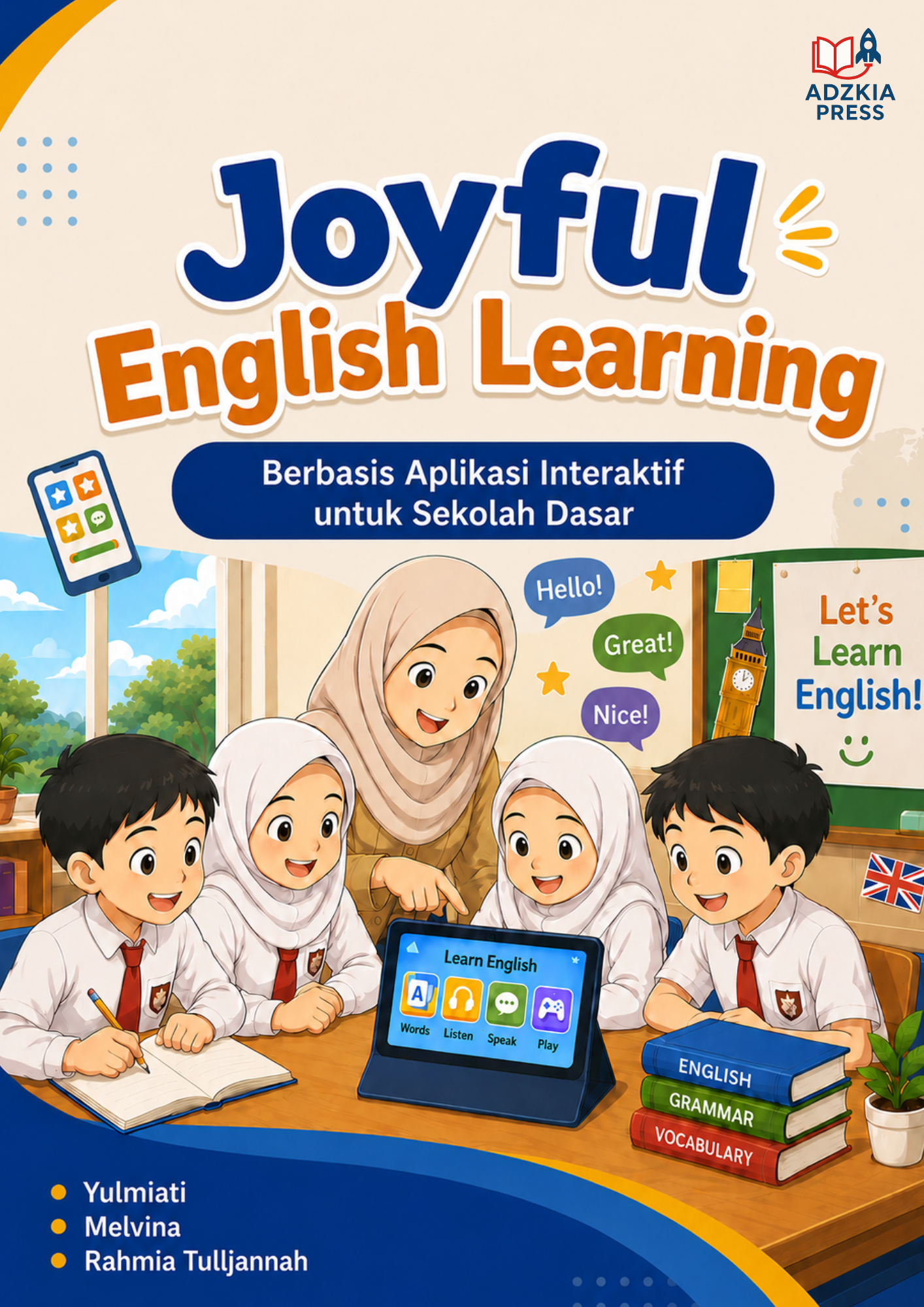 Joyful English Learning Berbasis Aplikasi Interaktif untuk Sekolah Dasar